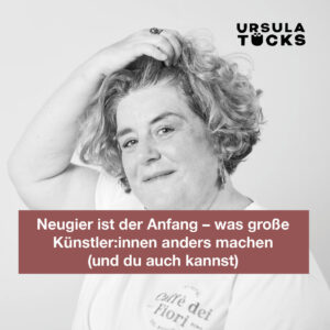 Podcastfolge von "Kreativitätä leben" Neugier ist der Anfang: Was große Künstler:innen anders machen