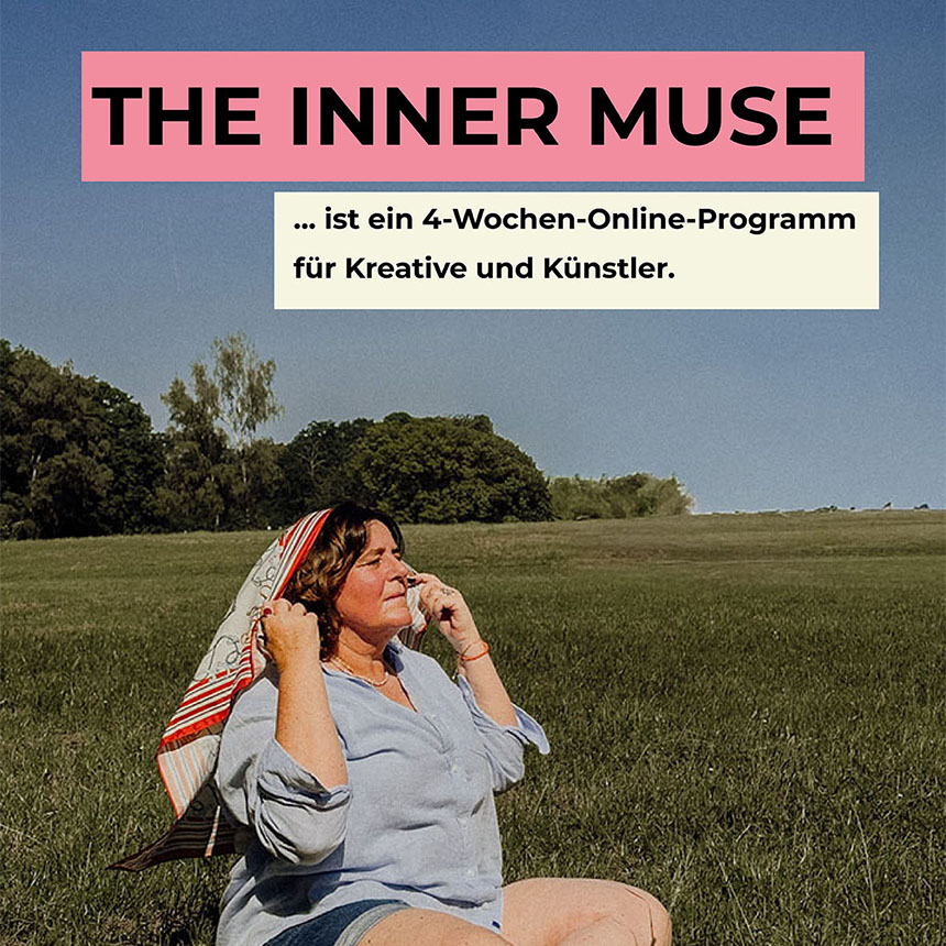 Onlikurs THE INNER MUSe ein 4 Wochen Online Kurs für Kreative und Künstler mit Ursula Tücks