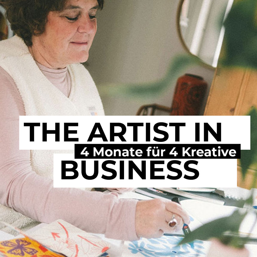 The Artist in Business ist ein 4 Monats Kurs für 4 Kreative oder Künstler, die ihr kreatives Business aufbauen oder weiterführen wollen, mit und von Ursula Tücks